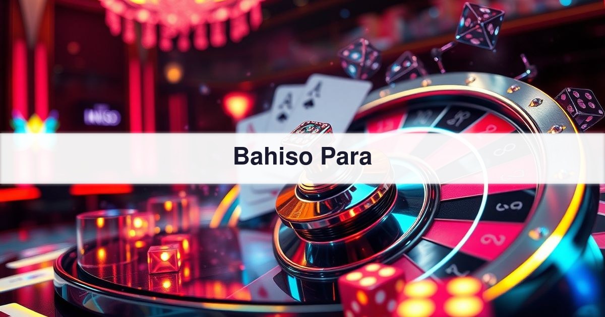 Bahiso Para