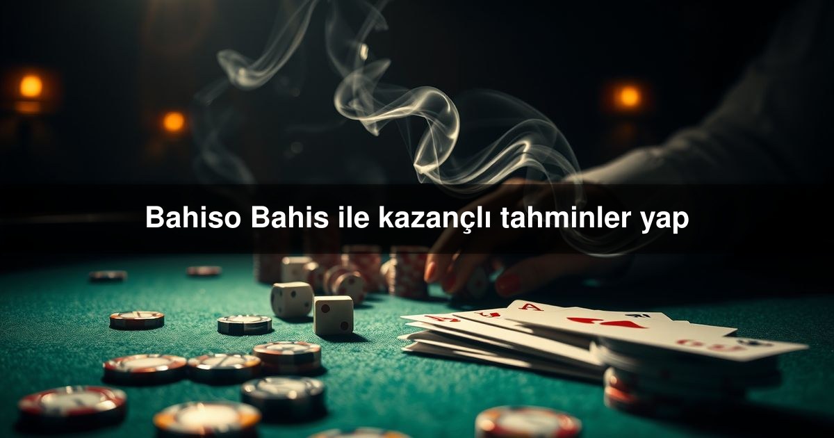 Bahiso Bahis